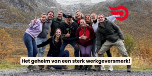 Collega's van Goals op de foto in Noorwegen. De reis naar Noorwegen typeert het sterk werkgeversmerk van Goals